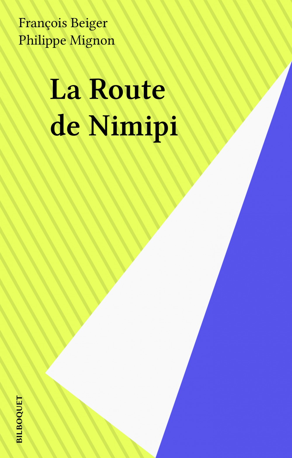 Couverture ebook de La Route de Nimipi, de François Beiger