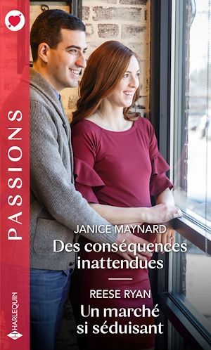 Couverture ebook de Des conséquences inattendues - Un marché si séduisant, de Janice Maynard, Reese Ryan