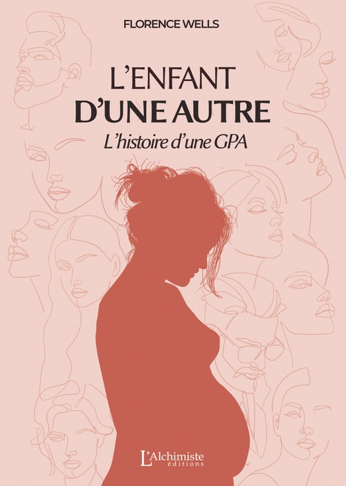 ebook cover of L'enfant d'une autre - L'histoire d'une GPA, by Florence Wells