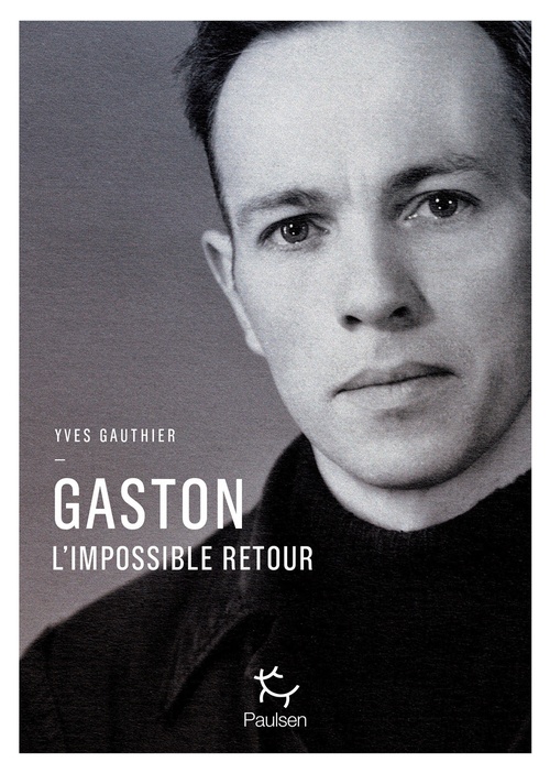 ebook cover of Gaston - L'impossible retour, by Yves Gauthier