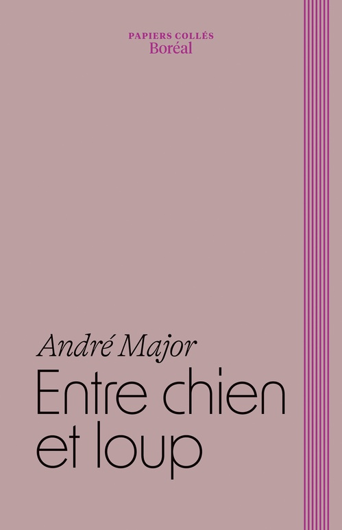 ebook cover of Entre chien et loup, by André Major