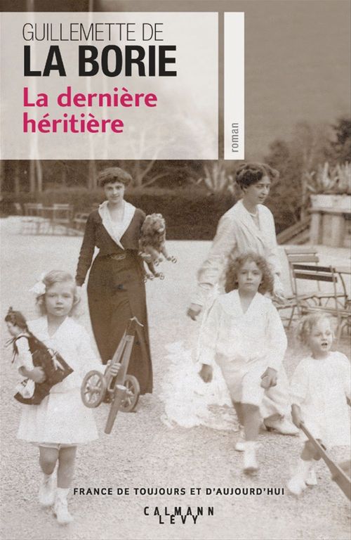 ebook cover of La dernière héritière, by Guillemette de La Borie