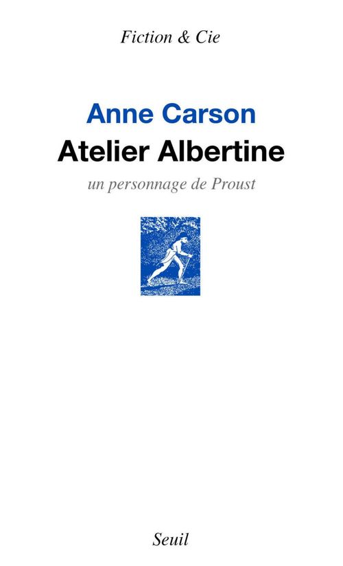 Couverture ebook de Atelier Albertine. Un personnage de Proust, de Anne Carson