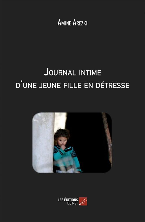 ebook cover of Journal intime d'une jeune fille en détresse, by Amine Arezki