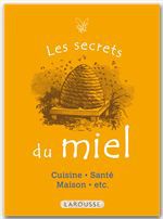 Couverture ebook de Les Secrets du miel, de Xxx