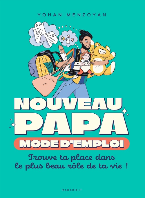 Couverture ebook de Nouveau papa : mode d'emploi, de Yohan Menzoyan