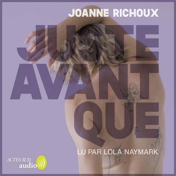 audiobook cover of Juste avant que, by Joanne Richoux