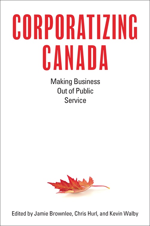 Couverture ebook de Corporatizing Canada, de