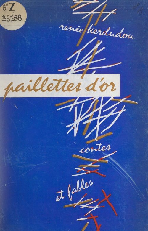 Couverture ebook de Paillettes d'or, de Renée Kerdudou-Fouquier