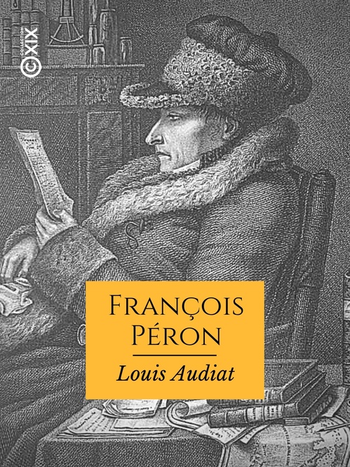 Couverture ebook de François Péron, de Louis Audiat