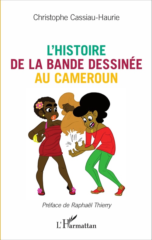 Couverture ebook de L'histoire de la bande dessinée au Cameroun, de Christophe Cassiau-Haurie