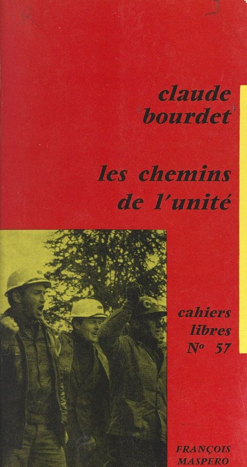 Couverture ebook de Les chemins de l'unité, de Claude Bourdet