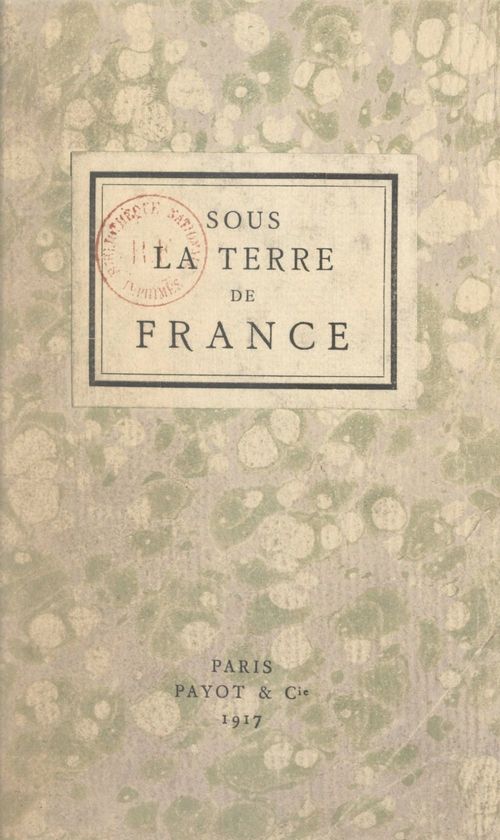 Couverture ebook de Sous la terre de France, de Pierre Paraf
