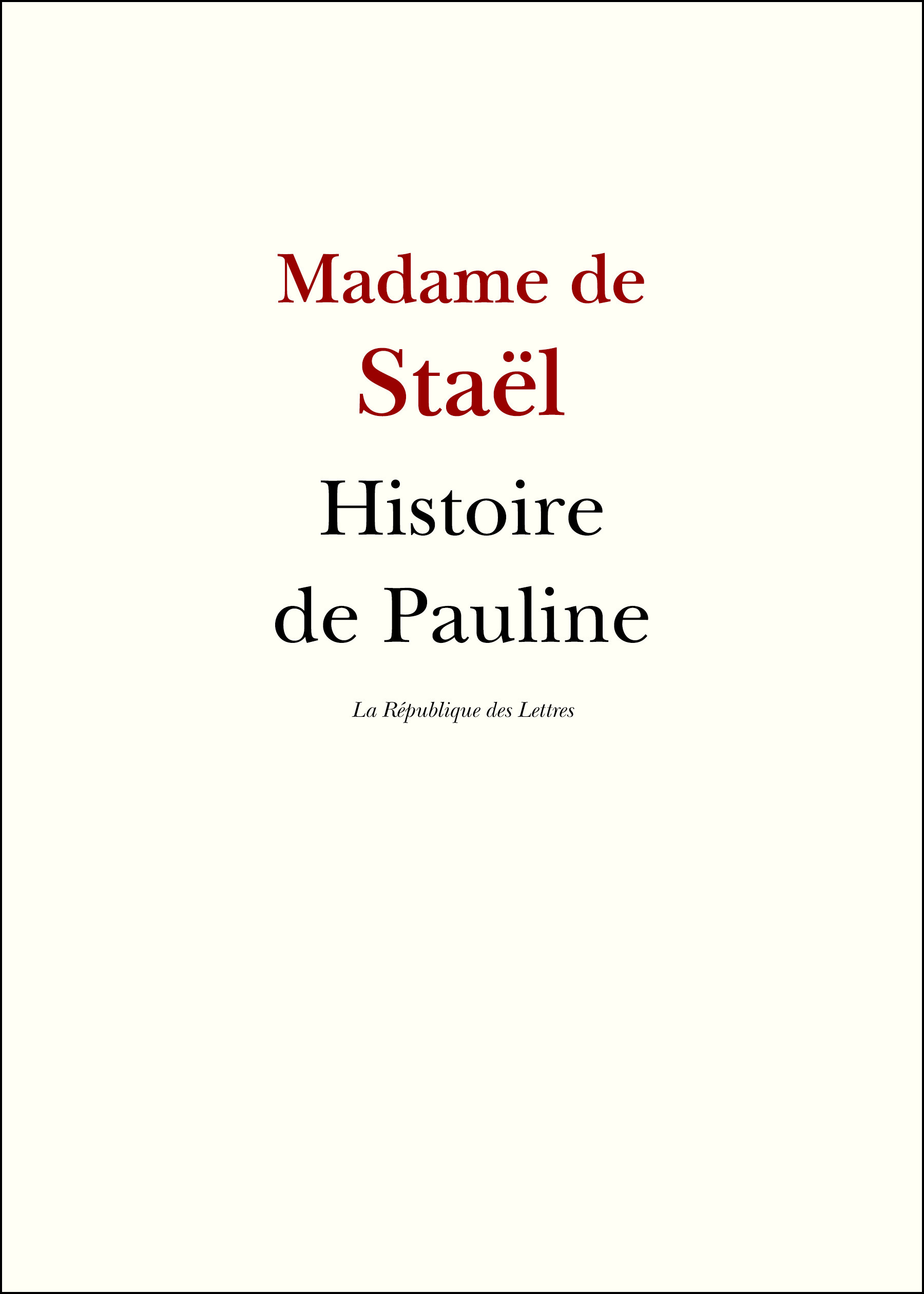 Couverture ebook de Histoire de Pauline, de Germaine de Staël-holstein