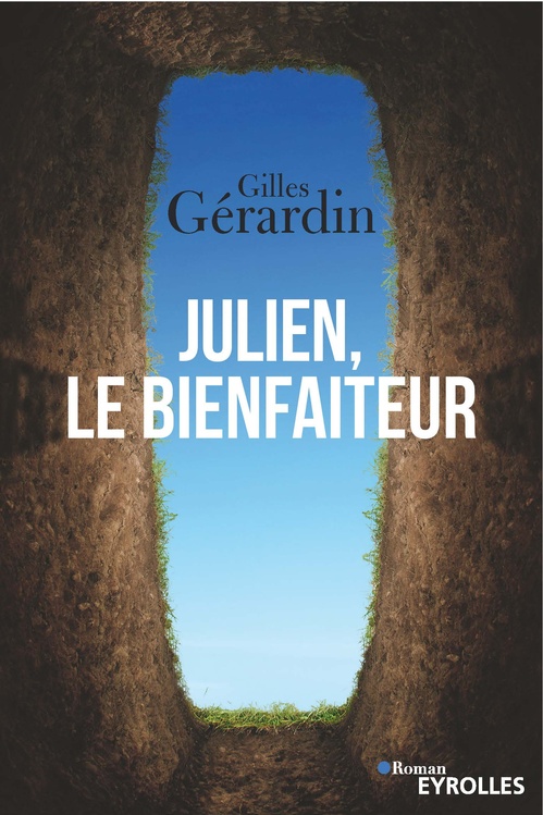 Couverture ebook de Julien, Le bienfaiteur, de Gerardin Gilles