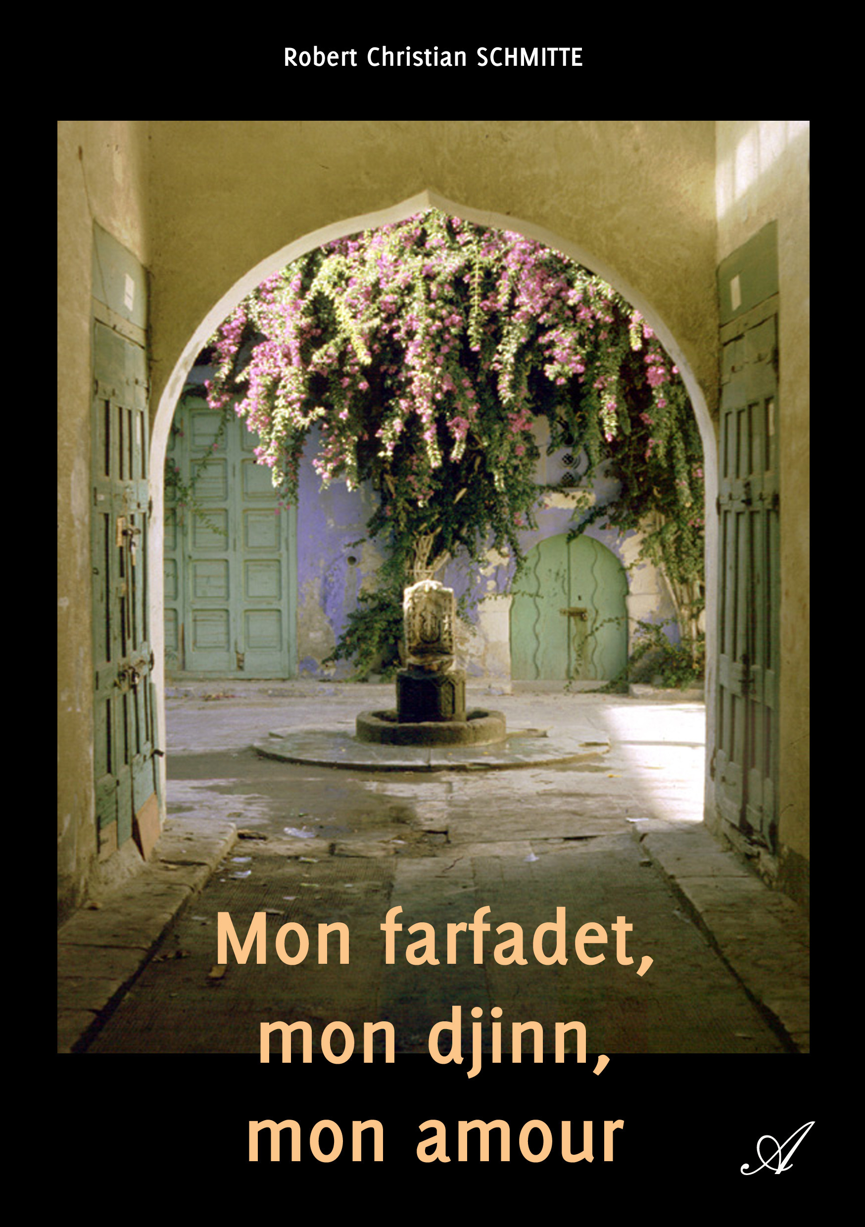 Couverture ebook de Mon farfadet, mon djinn, mon amour, de Robert Christian Schmitte