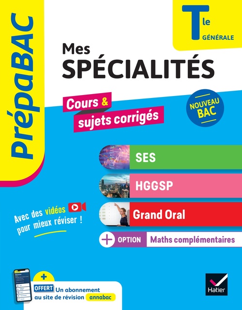 ebook cover of Prépabac - Mes spécialités SES, HGGSP, Grand Oral & Maths complémentaires Tle - Bac 2027, by Séverine Bachelerie-Marteau, Laurent van De Wandel, Florence Holstein, Barbara Jamin de Capua, Jean-Philippe Renaud, Syl