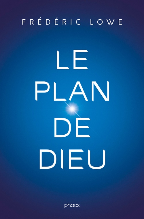 Couverture ebook de Le plan de Dieu, de Frédéric Lowe