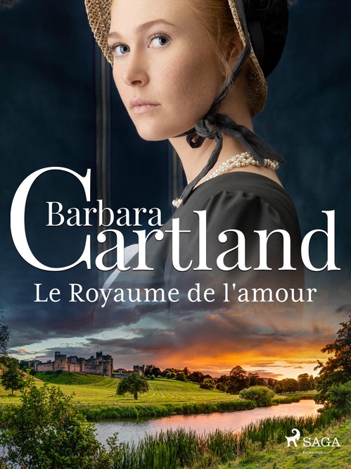 ebook cover of Le Royaume de l'amour, by Barbara Cartland