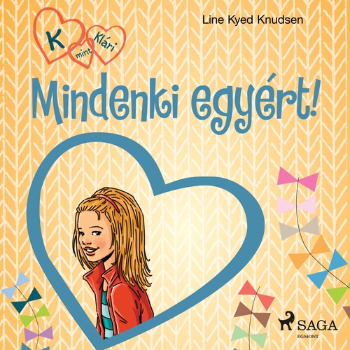 Couverture audiobook de K, mint Klári 5. - Mindenki egyért!, de Line Kyed Knudsen