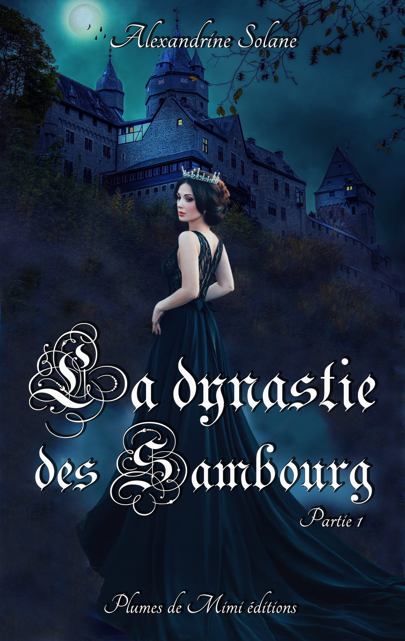 Couverture ebook de La dynastie des Sambourg - Tome 1 : partie 1, de Alexandrine Solane
