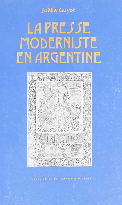 ebook cover of La presse moderniste en Argentine, by Elisabeth Du réau
