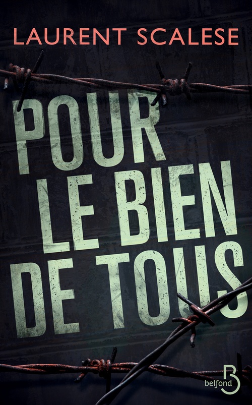Couverture ebook de Pour le bien de tous, de Laurent Scalese