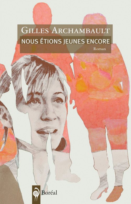 Couverture ebook de Nous étions jeunes encore, de Gilles Archambault