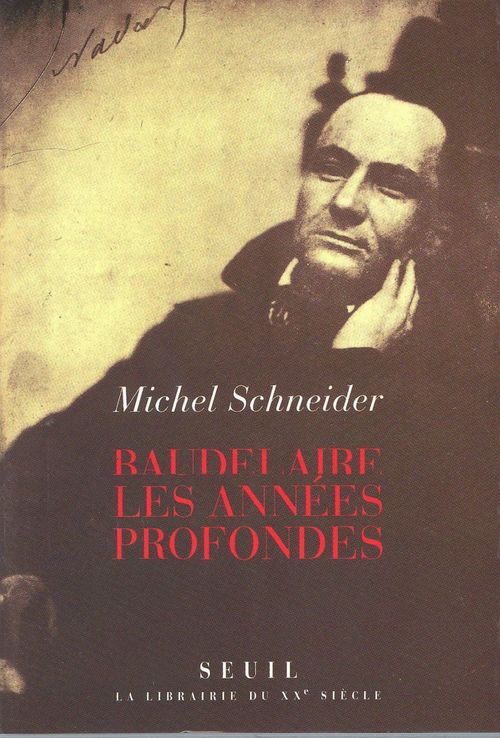 Couverture ebook de Baudelaire. Les années profondes, de Schneider Michel