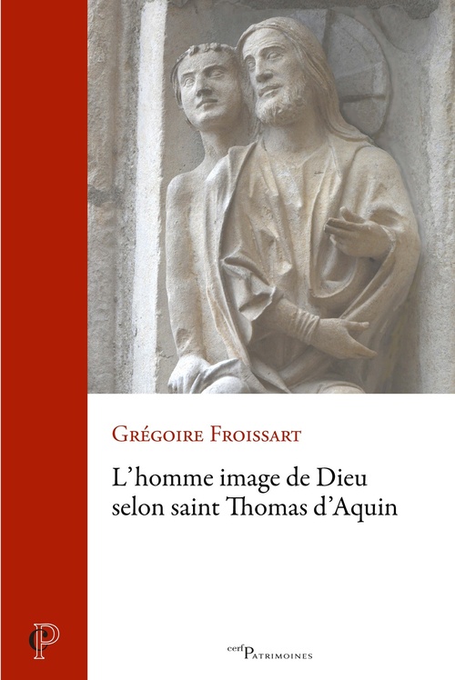 ebook cover of L'homme "image de Dieu" selon Thomas d'Aquin, by Grégoire Froissart