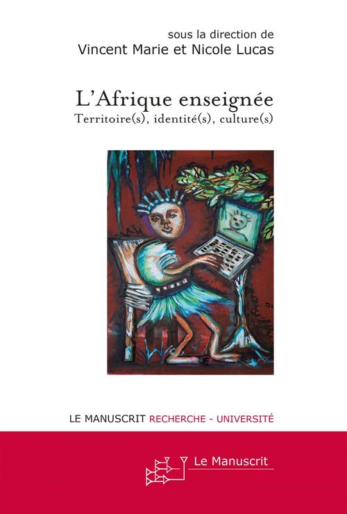 ebook cover of L'Afrique enseignée, by Nicole Lucas, Vincent Marie