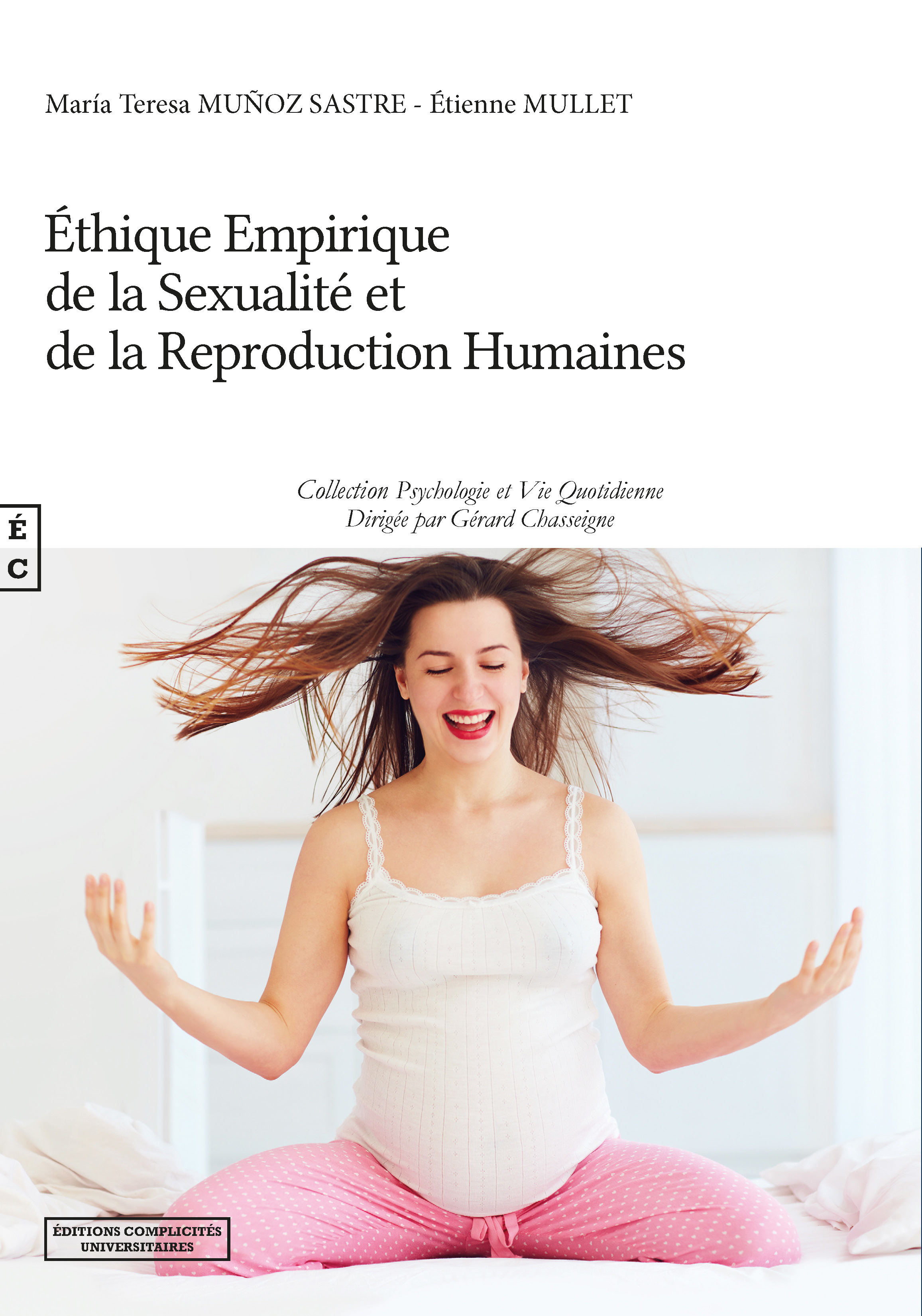 Couverture ebook de Ethique empirique de la sexualité et de la reproduction humaines, de Maria Teresa Munoz Sastre