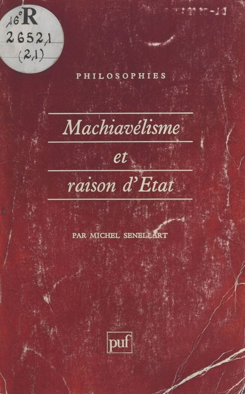ebook cover of Machiavélisme et raison d'État (XIIe-XVIIIe siècle), by Michel Senellart