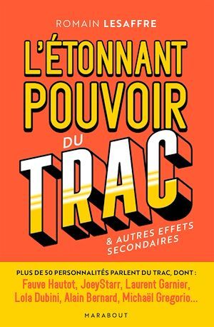 Couverture ebook de L'étonnant pouvoir du trac, de Romain Lesaffre