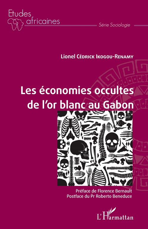 Couverture ebook de Les économies occultes de l'or blanc au Gabon, de Lionel Cédrick Ikogou Renamy