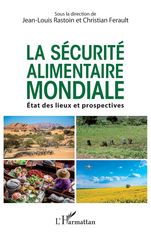 ebook cover of La sécurité alimentaire mondiale, by Christian Férault, Jean-louis Rastoin