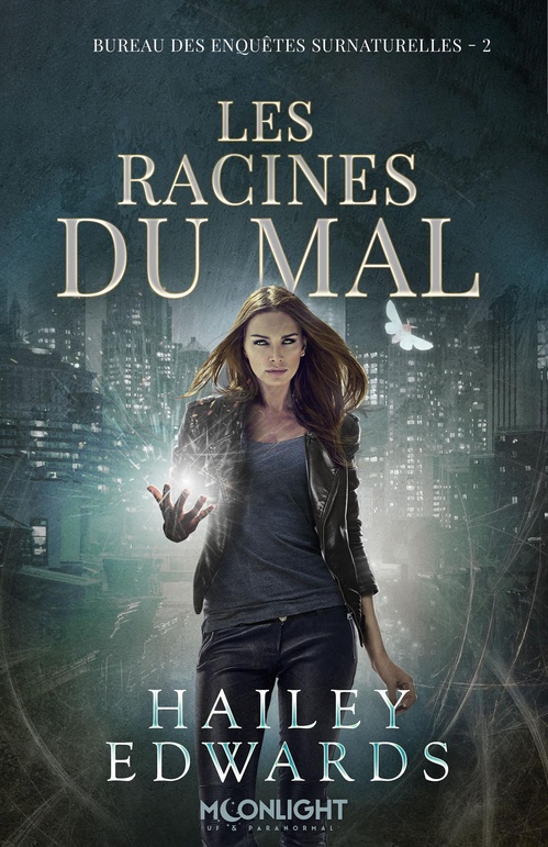 Couverture ebook de Les racines du mal, de Hailey Edwards