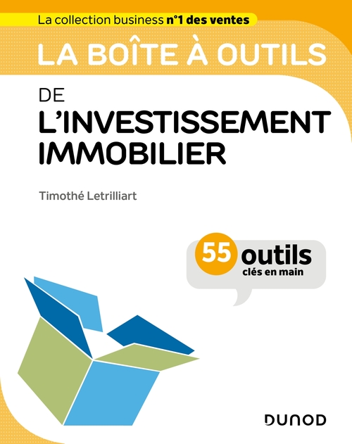 Couverture ebook de La boîte à outils de l'investissement immobilier, de Timothé Letrilliart