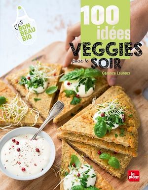 Couverture ebook de 100 idées veggies pour le soir, de Garance Leureux