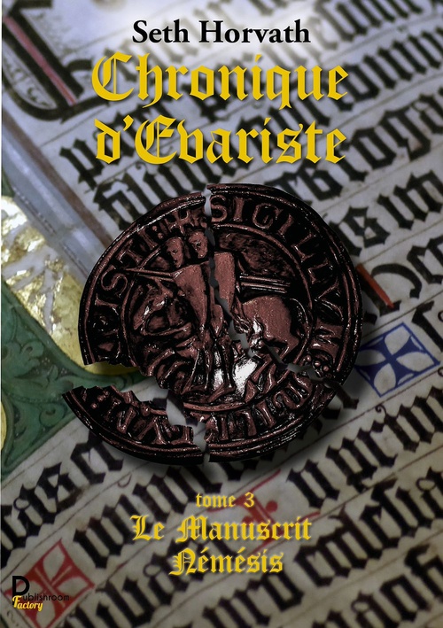 Couverture ebook de Chronique d'Evariste - Tome 3, de Seth Horvath