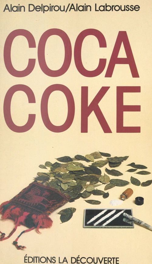 ebook cover of Coca coke, by Alain Labrousse, Alain Delpirou