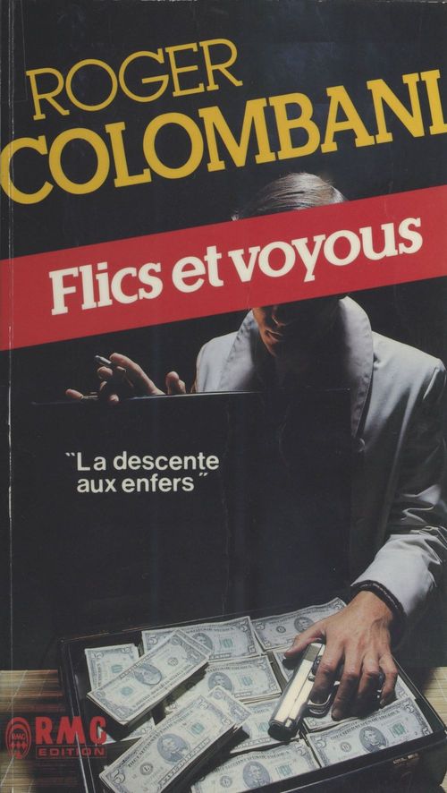 Couverture ebook de Flics et Voyous, de Roger Colombani