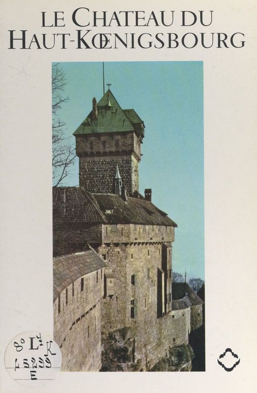 ebook cover of Le château du Haut-Koenigsbourg, by Hans Haug