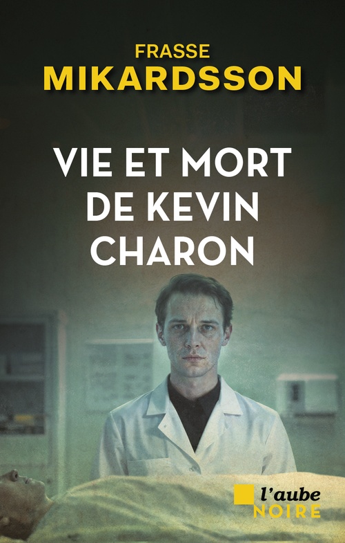 Couverture ebook de Vie et mort de Kevin Charon, de Frasse MIKARDSSON