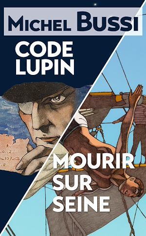 ebook cover of Mourir sur Seine - Code Lupin, by Michel Bussi