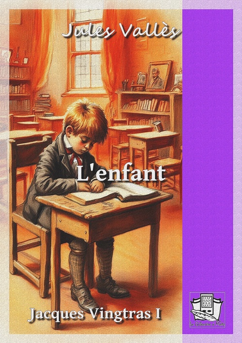 ebook cover of L'enfant, by Jules Vallès
