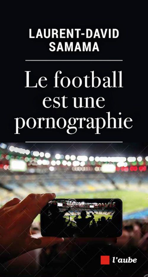 Couverture ebook de Footporn, de Laurent-David SAMAMA
