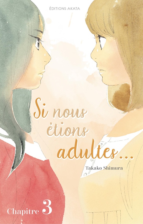 ebook cover of Si nous étions adultes... - Chapitre 3, by Takako Shimura