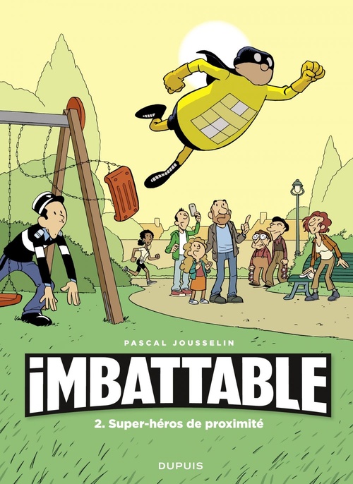 Couverture ebook de Imbattable - Tome 2 - Super-héros de proximité, de Pascal Jousselin