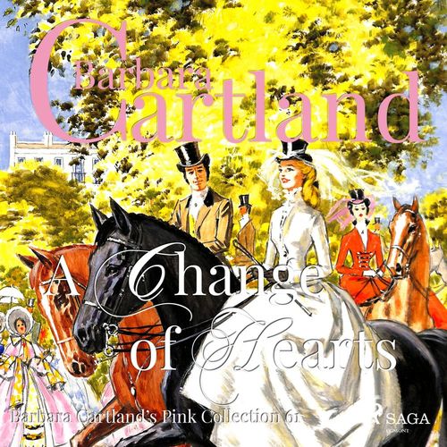 Couverture audiobook de A Change of Hearts (Barbara Cartland's Pink Collection 61), de Barbara Cartland